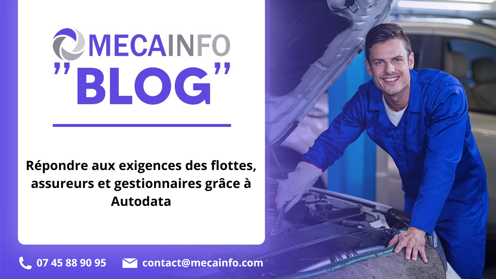 Répondre aux exigences des flottes, assureurs et gestionnaires grâce à Autodata